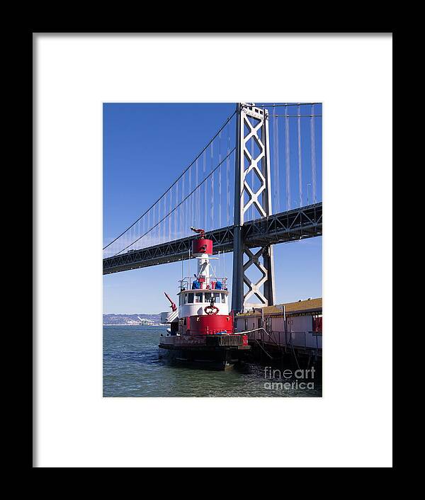 San Francisco Framed Print featuring the photograph SFFD Guardian Fireboat Number 2 At The Bay Bridge on The Embarcadero DSC01842 by Wingsdomain Art and Photography