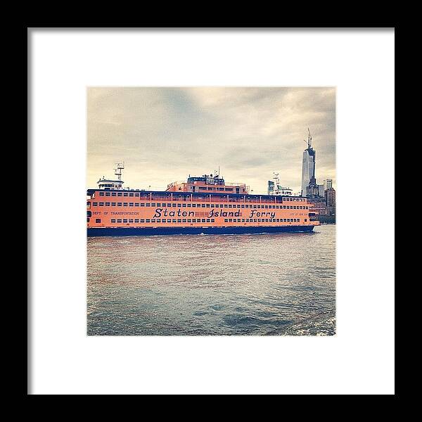 Ferry Framed Print featuring the photograph Staten Island & The Freedom Tower #1wtc by Christian Mendonca
