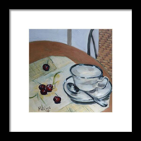 Still Life Framed Print featuring the painting Tea Cup and Cherries by Melanie Lewis