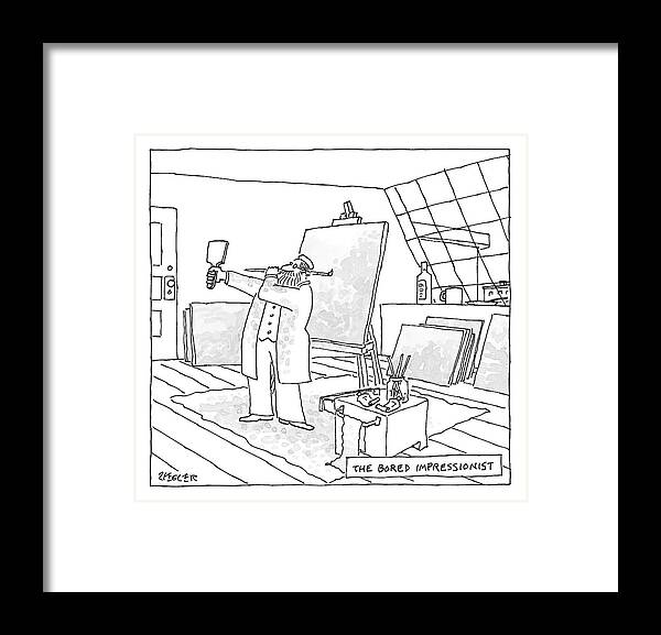 Captionless Impressionist Framed Print featuring the drawing The Bored Impressionist An Artist Holds A Mirror by Jack Ziegler