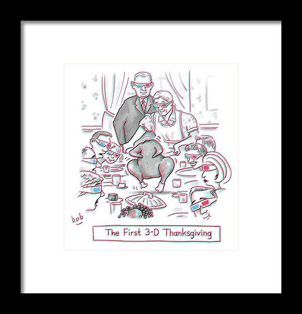 Captionless. Thanksgiving Framed Print featuring the drawing The First 3-d Thanksgiving. A Turkey Is Dancing by Bob Eckstein