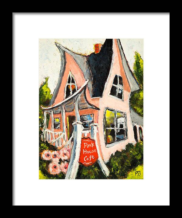 Pink House Framed Print featuring the painting The Pink House Cafe by Mike Bergen
