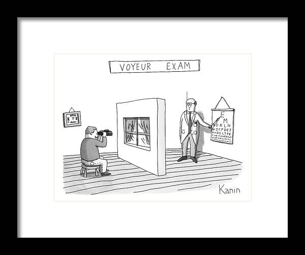 Title: A Man Takes An Eye Exam While Looking Into Binoculars Through A Window At An Eye Chart. Voyeur Framed Print featuring the drawing Title: Voyeur Exam. A Man Takes An Eye Exam by Zachary Kanin