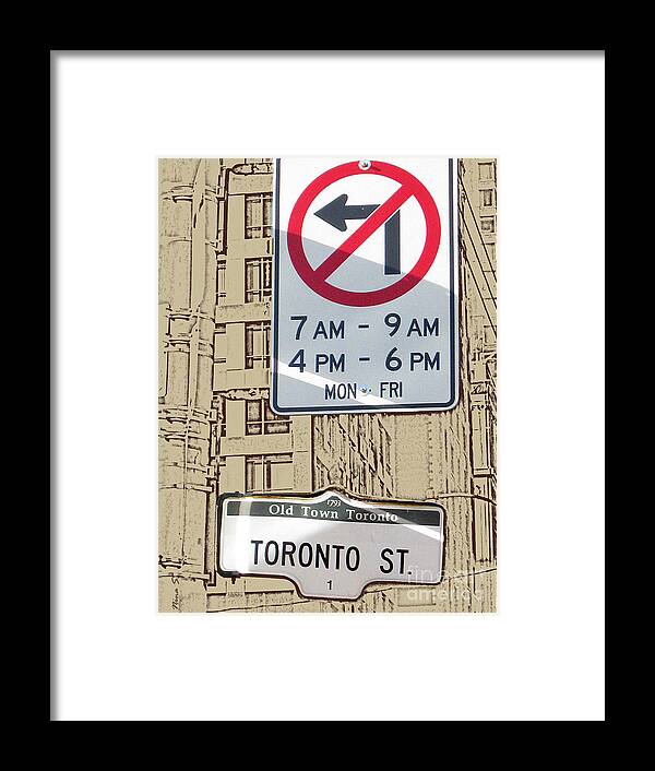 Toronto Framed Print featuring the photograph Toronto Street Sign by Nina Silver