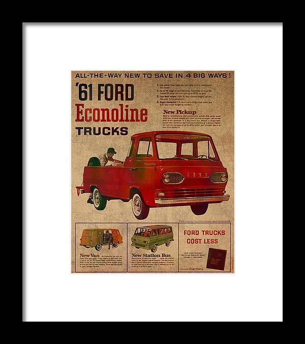 Vintage Framed Print featuring the mixed media Vintage Car Advertisement 1961 Ford Econoline Truck Ad Poster on Worn Faded Paper by Design Turnpike