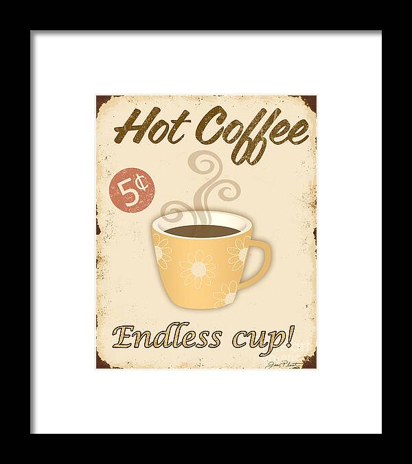 Jean Plout Framed Print featuring the digital art Vintage Endless Coffee Cup Sign by Jean Plout