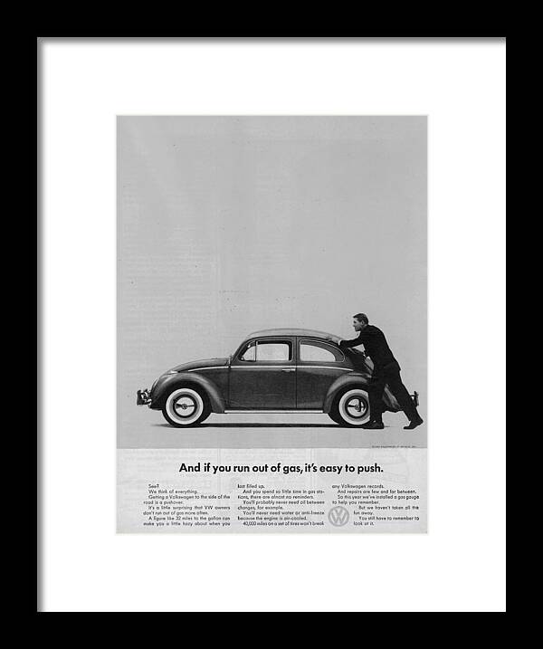 Vw Beetle Framed Print featuring the digital art VW Beetle Advert 1962 - And if you run out of gas it's easy to push by Georgia Fowler