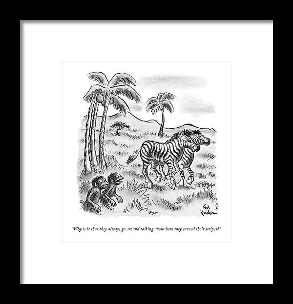 Cliches Framed Print featuring the drawing Why Is It That They Always Go Around Talking by Ed Fisher
