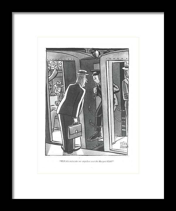 112770 Par Peter Arno Framed Print featuring the drawing Anywhere Near The Racquet Club by Peter Arno