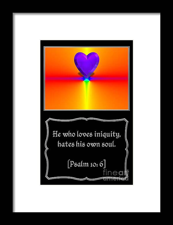 Psalm 10: 6 Framed Print featuring the photograph Heart and Love Design 9 with Bible Quote by Rose Santuci-Sofranko