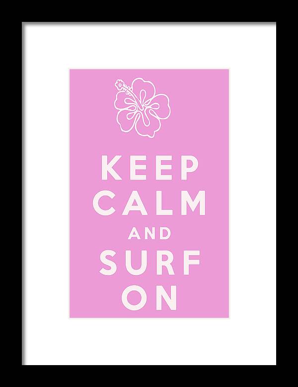 Keep Calm And Surf On Framed Print featuring the digital art Keep Calm and Surf On by Georgia Clare
