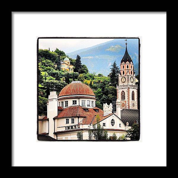 Beautiful Framed Print featuring the photograph My Hometown Merano by Luisa Azzolini