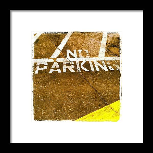 No Parking Framed Print featuring the photograph No Parking by Gwyn Newcombe