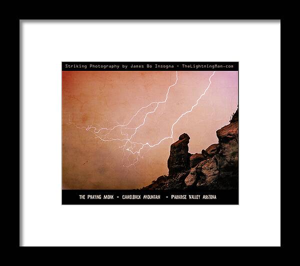 'praying Monk' Framed Print featuring the photograph Praying Monk Camelback Mountain Lightning Monsoon Storm Image TX by James BO Insogna