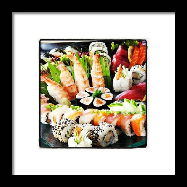 Food Framed Print featuring the photograph #sushi #time #instafood #lowfat #bon by Chill Meister