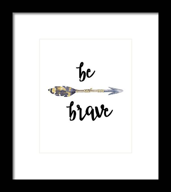 Be+brave+nursery Framed Print featuring the digital art Be Brave #1 by Jaime Friedman