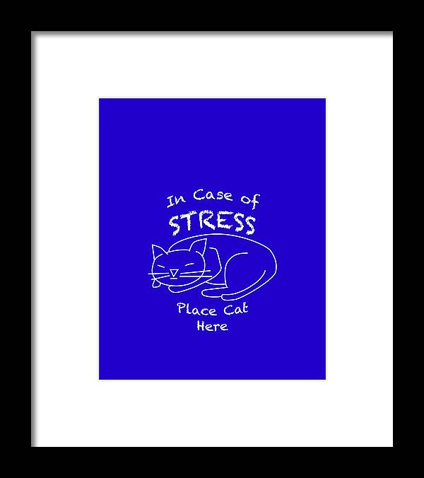 Cat Framed Print featuring the drawing In case of stress, place cat here t-shirt #2 by David Smith