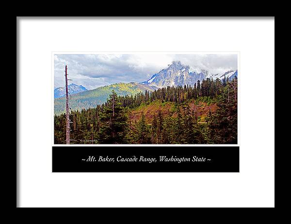 Northwest Framed Print featuring the photograph Mt. Baker, Cascade Range, Late Afternoon #2 by A Macarthur Gurmankin