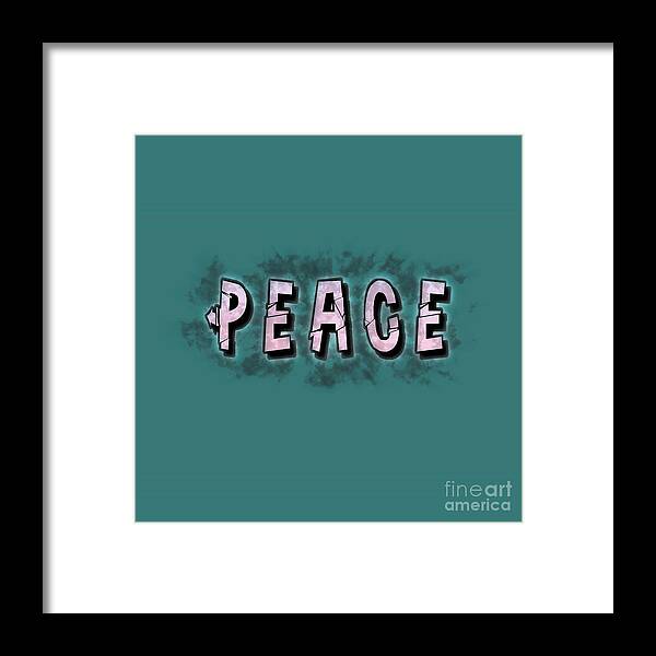 Hippie Framed Print featuring the photograph Digitally enhanced PEACE text #6 by Humorous Quotes