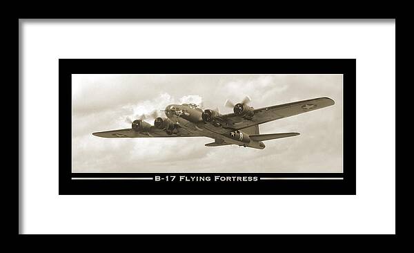 Ww2 Framed Print featuring the photograph B-17 Flying Fortress Show Print by Mike McGlothlen