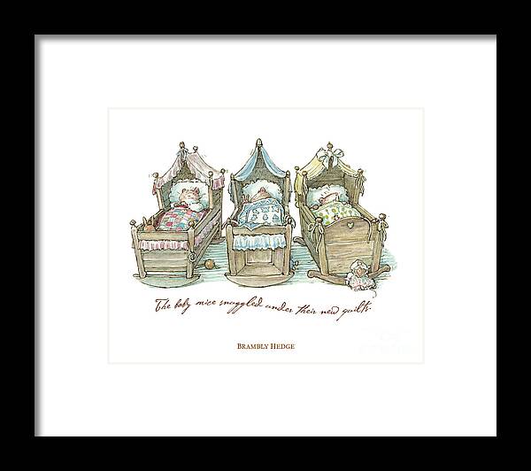 Brambly Hedge Framed Print featuring the drawing The Brambly Hedge baby mice snuggle in their cots by Brambly Hedge