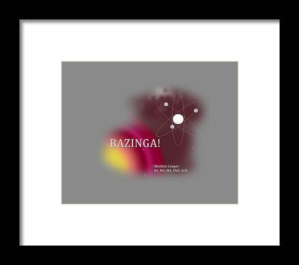 Wright Framed Print featuring the digital art Bazinga by Paulette B Wright