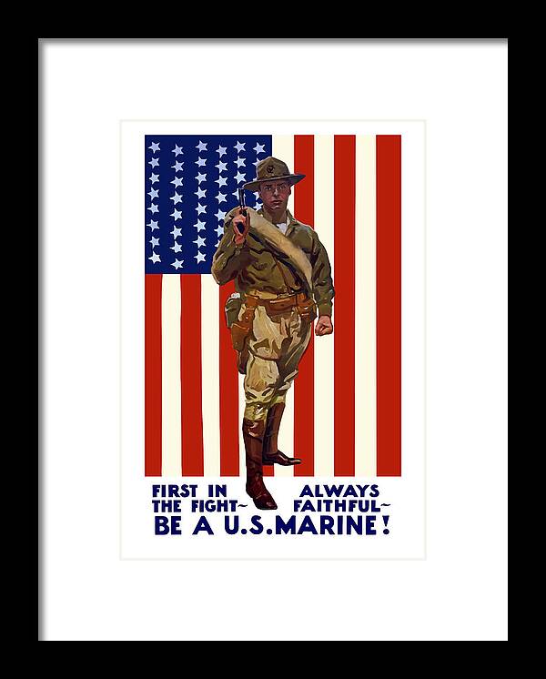 Marine Corps Framed Print featuring the painting Be A US Marine by War Is Hell Store