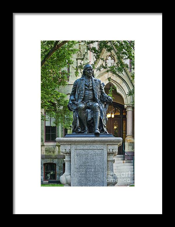 Ben Franklin Framed Print featuring the photograph Ben Franklin at the University of Pennsylvania by John Greim