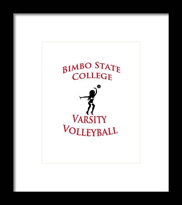 Bimbo Framed Print featuring the digital art Bimbo State College - Varsity Volleyball by Bill Cannon