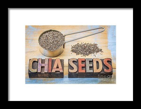Salvia Hispanica Framed Print featuring the photograph Chia Seeds Scoop And Typography by Marek Uliasz