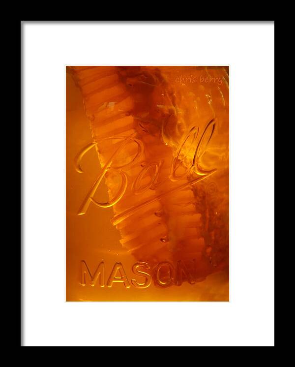 Honey Framed Print featuring the photograph Chunk Honey in a Ball Jar by Chris Berry