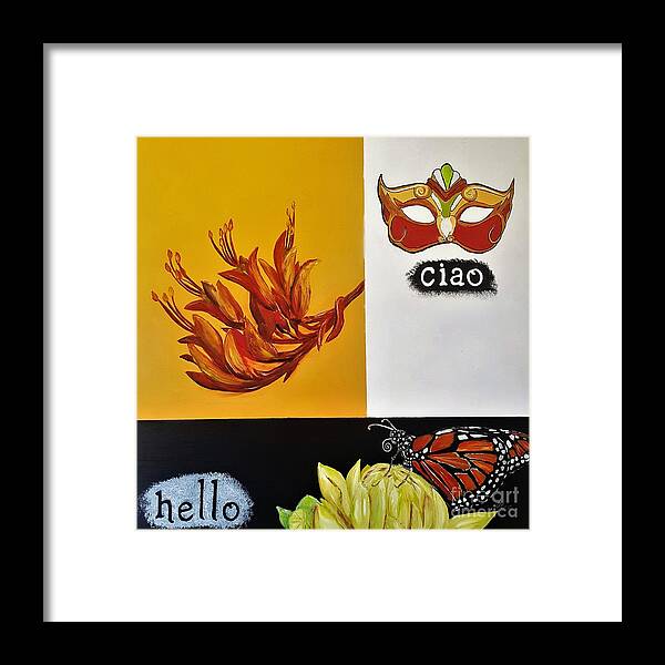Words Framed Print featuring the painting Ciao Means Hello by Tracey Lee Cassin