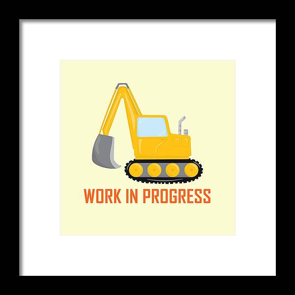 Excavator Framed Print featuring the digital art Construction Zone - Excavator Work In Progress Gifts - Yellow Background by KayeCee Spain