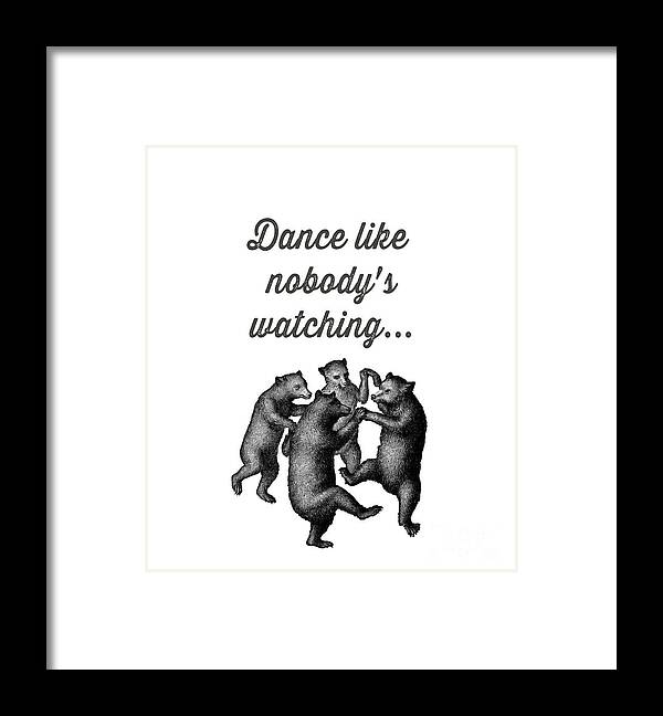 Bear Framed Print featuring the drawing Dance Like Nobody's Watching by Edward Fielding