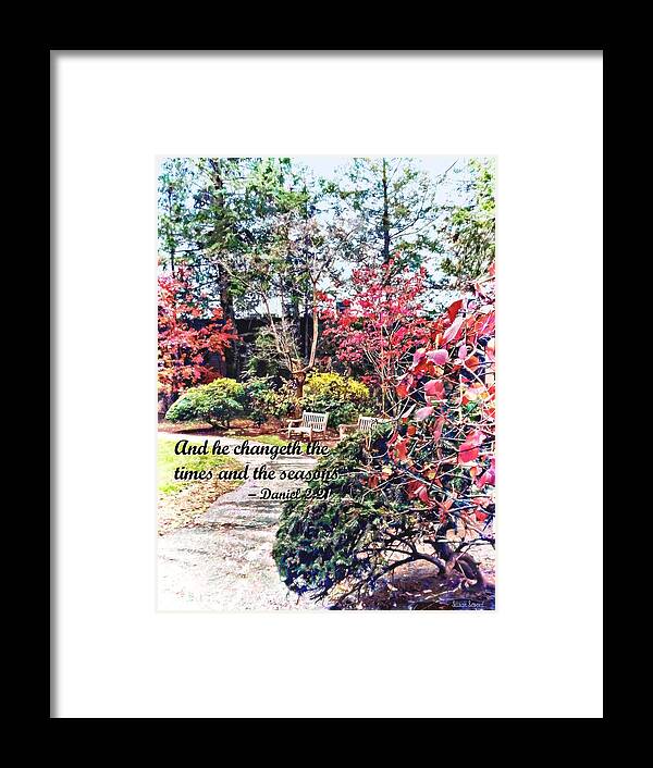 Daniel 2:21 Framed Print featuring the photograph Daniel 2 21 - And he Changeth by Susan Savad