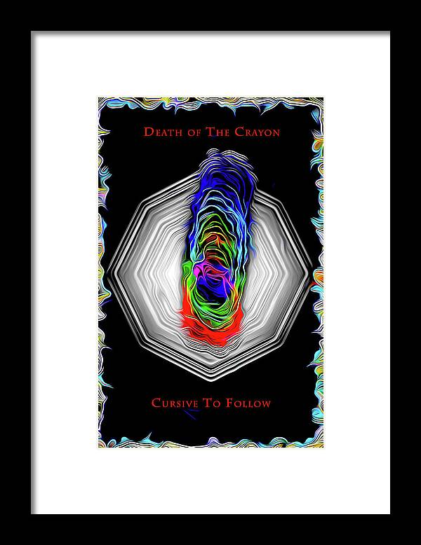 Digital Print Framed Print featuring the digital art Death of The Crayon by Joe Paradis