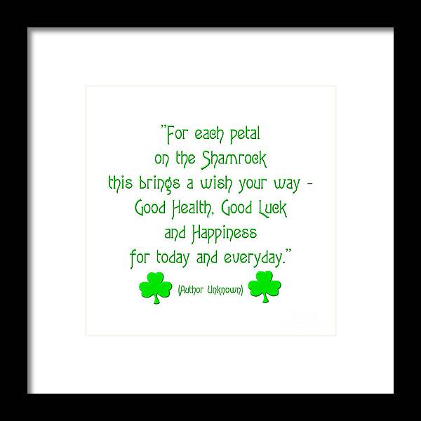 For Each Petal On The Shamrock This Brings A Wish Your Way Framed Print featuring the digital art For each petal on the Shamrock by Rose Santuci-Sofranko