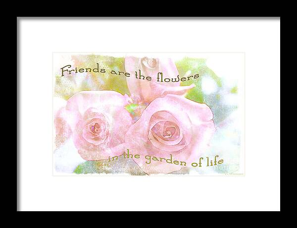 Friends Framed Print featuring the photograph Friends are the Flowers by Eleanor Abramson