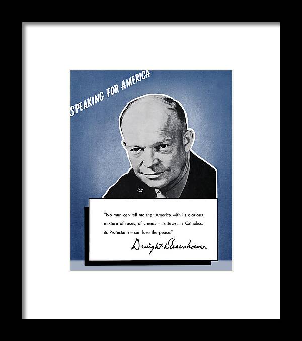 Eisenhower Framed Print featuring the painting General Eisenhower Speaking For America by War Is Hell Store