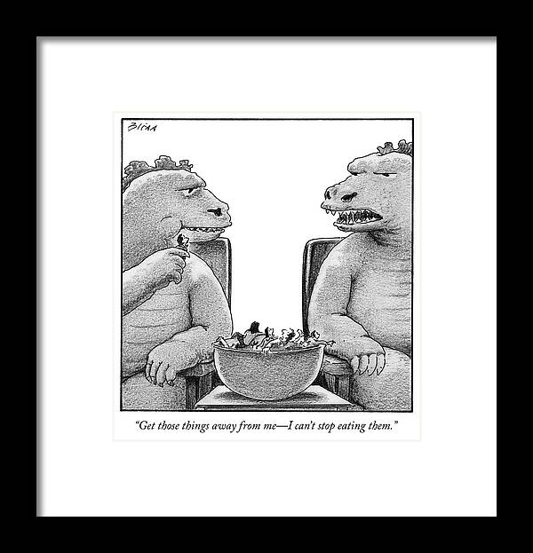 Get Those Things Away From Me---i Can't Stop Eating Them. Framed Print featuring the drawing Get those things away from me by Harry Bliss