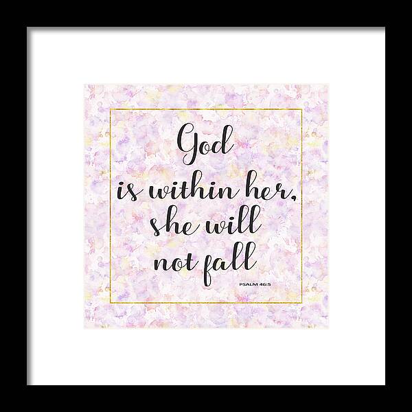 God Is Within Her She Will Not Fall Framed Print featuring the painting God is within her she will not fall bible quote by Georgeta Blanaru