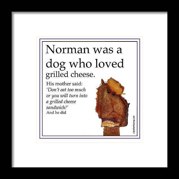 Dog Framed Print featuring the digital art Grilled Cheese Dog by Graham Harrop