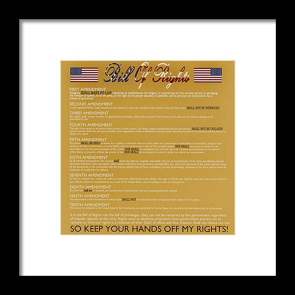 Bill Of Rights Framed Print featuring the digital art Hands off my rights by James Smullins