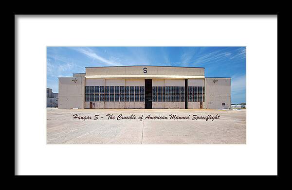 Ghe Framed Print featuring the photograph Hangar S - The Crucible of American Manned Spaceflight by Gordon Elwell