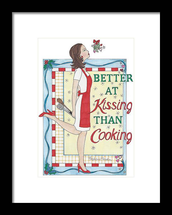 Holiday Framed Print featuring the mixed media Holiday Kissing Cooking by Stephanie Hessler