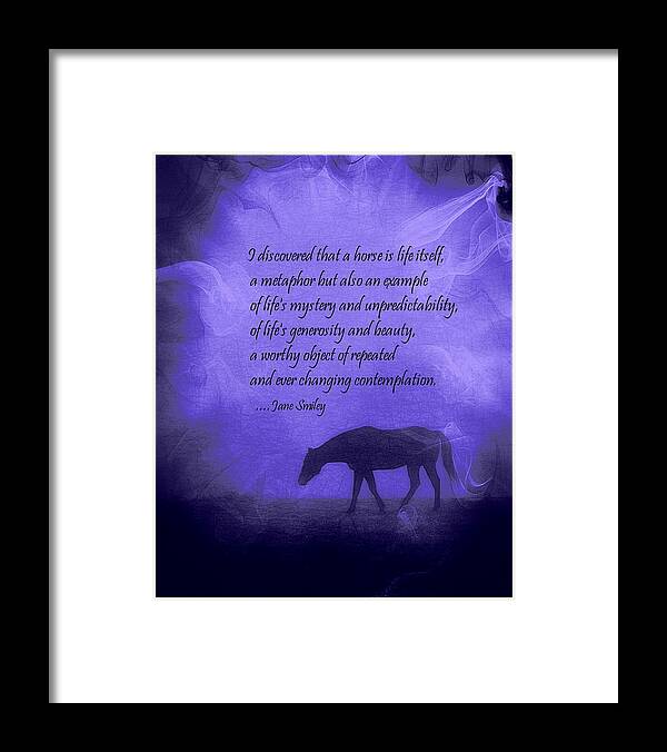 Horse Framed Print featuring the photograph Horse with Quote by Phyllis Meinke