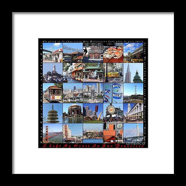 Wingsdomain Framed Print featuring the photograph I Left My Heart In San Francisco 20150103 with text by San Francisco