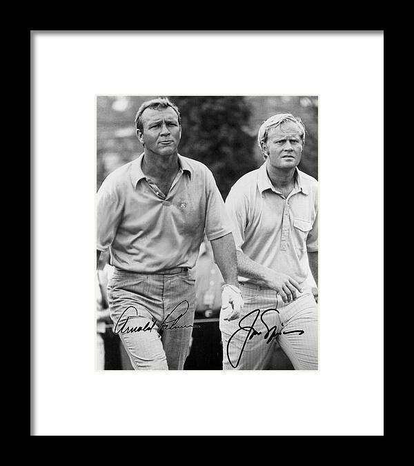 Jack Nicklaus Framed Print featuring the photograph Jack Nicklaus Arnold Palmer Signed Poster Reprint by Peter Nowell