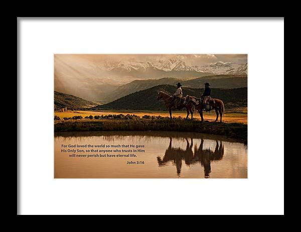 John 3:16 Framed Print featuring the photograph John 3 16 Scripture and Picture by Ken Smith