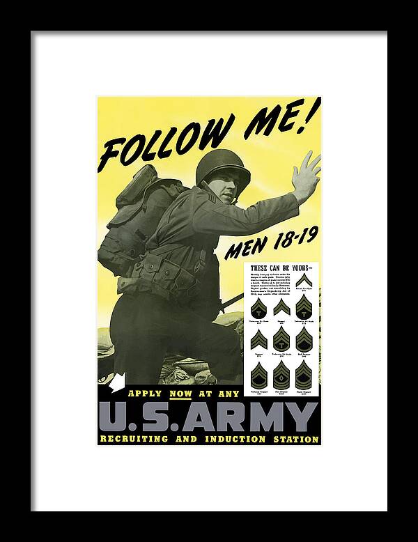 Army Framed Print featuring the painting Join The US Army - Follow Me by War Is Hell Store